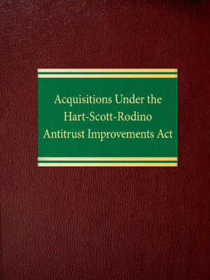 cover image of Acquisitions Under the Hart-Scott-Rodino Antitrust Improvements Act